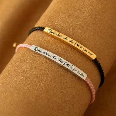 Remember Who The Fuck You Are Armbånd
