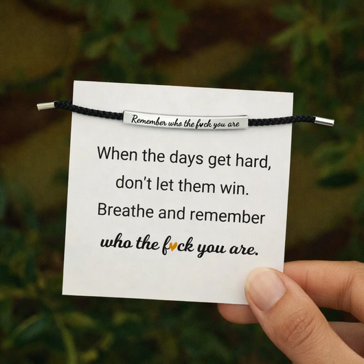 Remember Who The Fuck You Are Armbånd